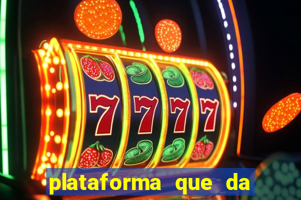 plataforma que da bonus sem depósito